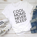 Seje mødre sover aldrig T-shirt